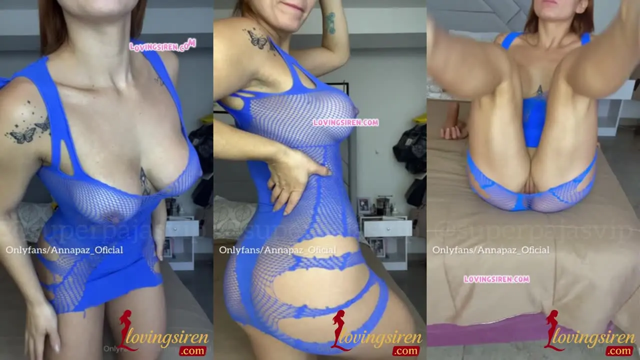 ANNA PAZ – EN LENCERIA AZUL TRANSPARENTE MOSTRANDO LAS TETAS Y JUGANDO CON EL DILDO OF